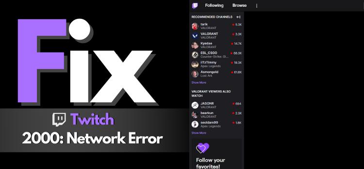 How To Fix Twitch 2000: Network Error in Google Chrome